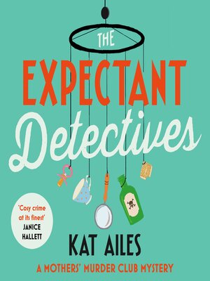 cover image of The Expectant Detectives